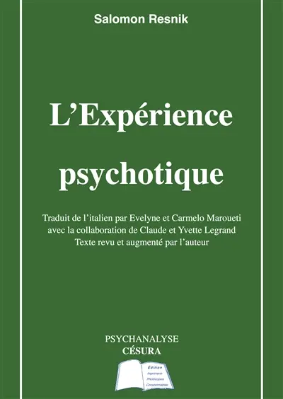 L'expérience psychotique