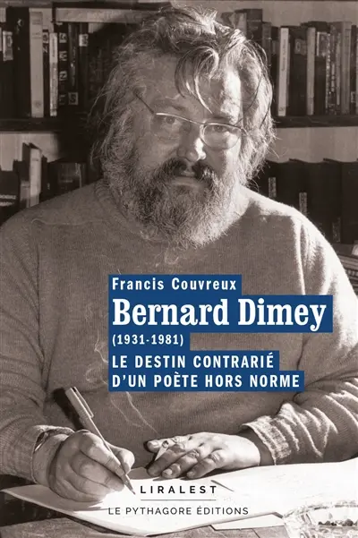 Bernard Dimey (1931-1981) : le destin contrarié d'un poète hors norme