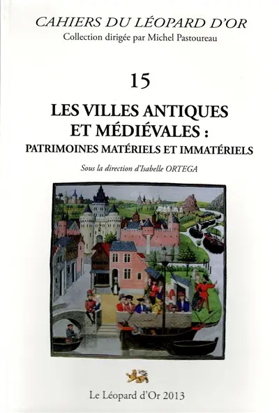 Les villes antiques et médiévales : patrimoines matériels et immatériels
