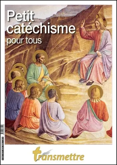 Transmettre, n° 224. Petit catéchisme pour tous