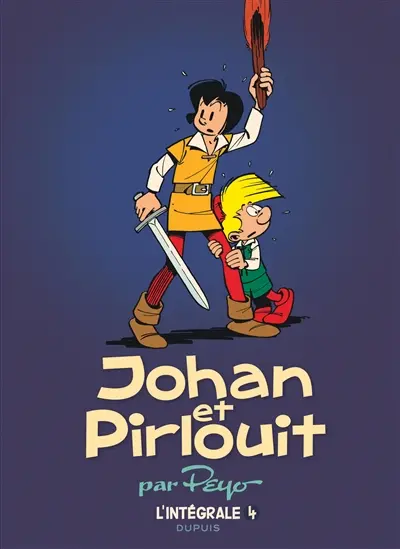 Johan et Pirlouit : l'intégrale. Vol. 4. 1959-1970