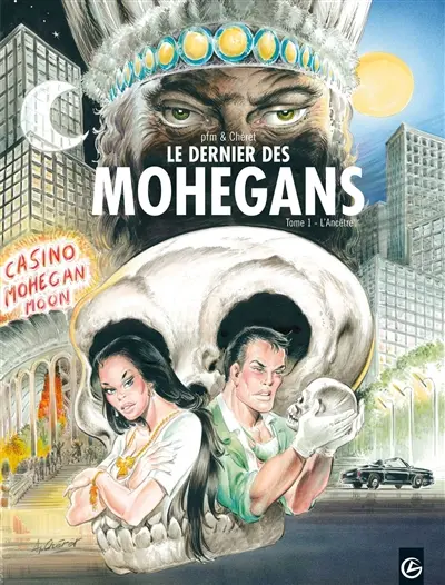 Le dernier des Mohégans. Vol. 1. L'ancêtre