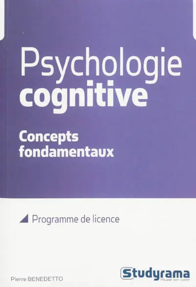 Psychologie cognitive : concepts fondamentaux : programme de licence