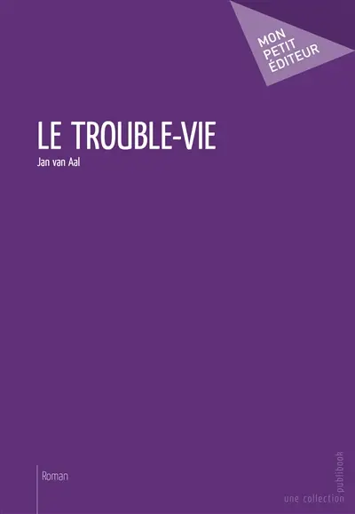 Le trouble vie