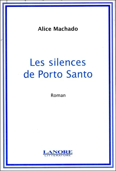 Les silences de Porto Santo