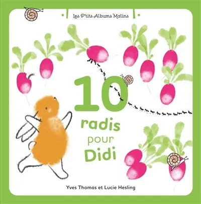 10 radis pour Didi