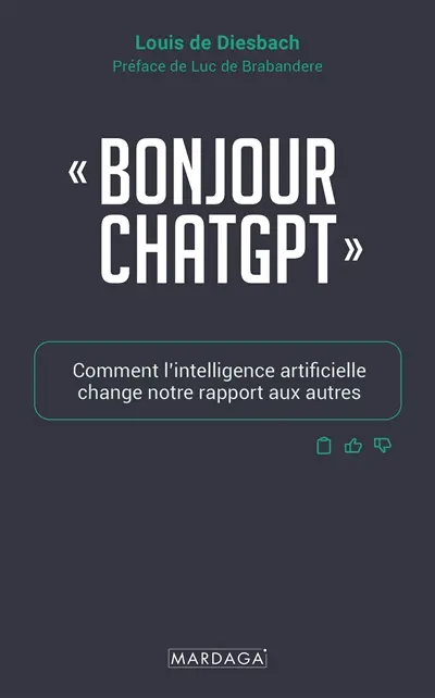 Bonjour ChatGPT : comment l'intelligence artificielle change notre rapport aux autres