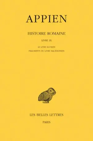 Histoire romaine. Vol. 5. Livre IX : le livre illyrien, fragments du livre macédonien