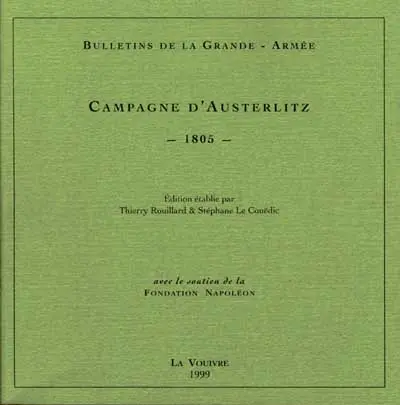 Bulletin de la Grande-Armée : campagne d'Austerlitz