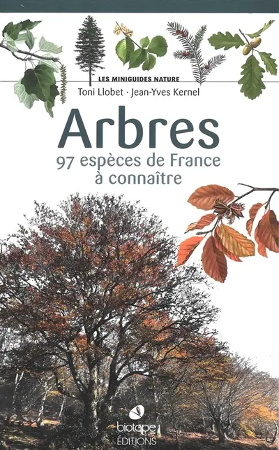 Arbres : 97 espèces de France à connaître