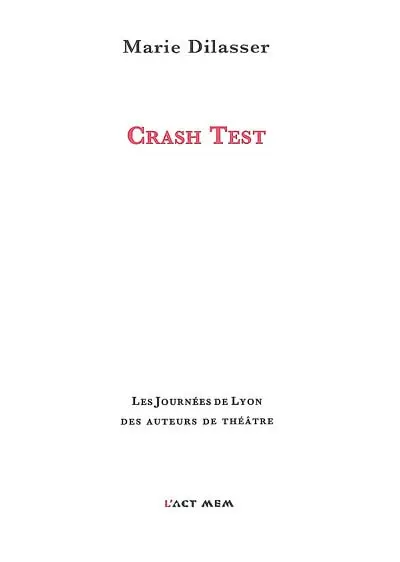 Crash test : théâtre