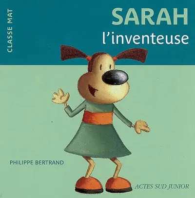 Sarah l'inventeuse