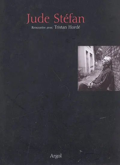 Jude Stéfan : rencontre avec Tristan Hordé