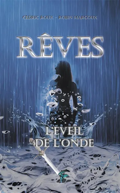 Rêves. L'éveil de l'onde