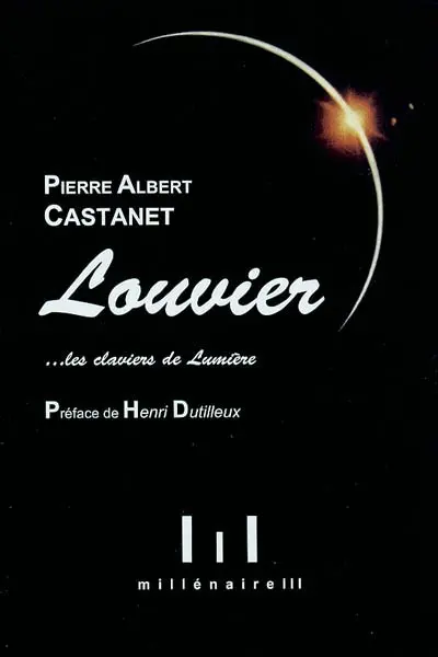 Louvier, les claviers de lumière