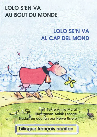 Lolo s'en va au bout du monde. Lolo se'n va al cap del mond