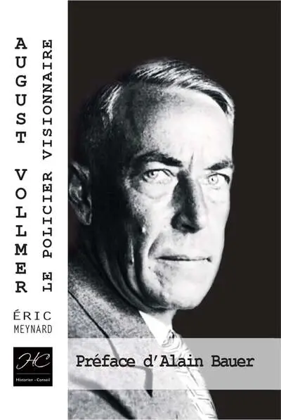 August Vollmer : le policier visionnaire