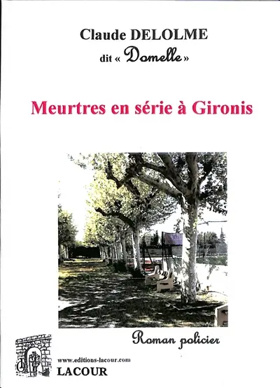Meurtres en série à Gironis : roman policier