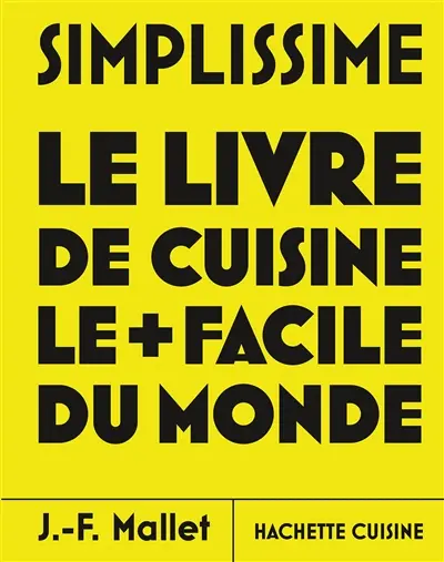 Simplissime : les nouvelles recettes de cuisine les + faciles