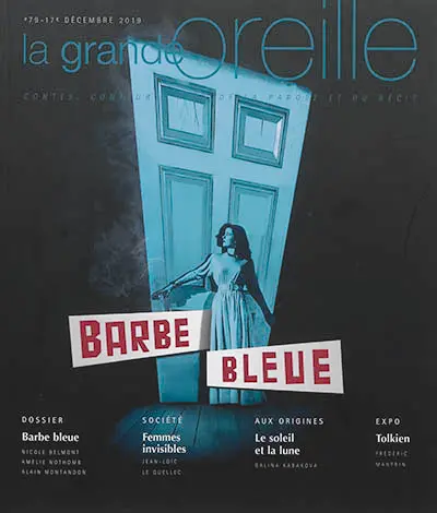 Grande oreille (La), n° 79. Barbe-Bleue