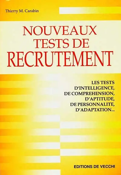 Nouveaux tests de recrutement