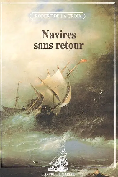 Navires sans retour