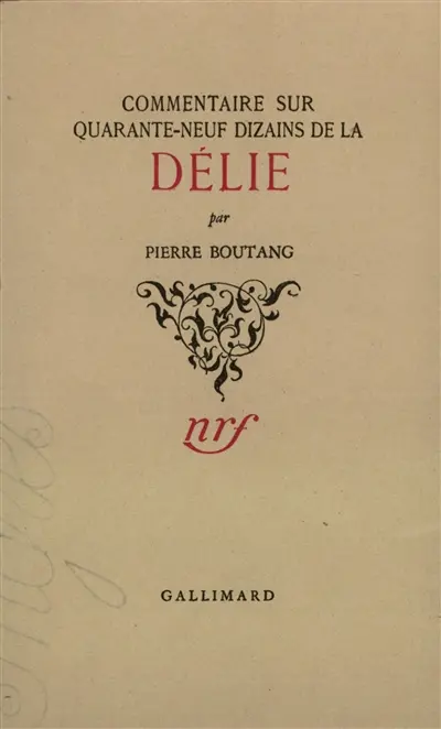Commentaire sur quarante-neuf dizains de la Délie