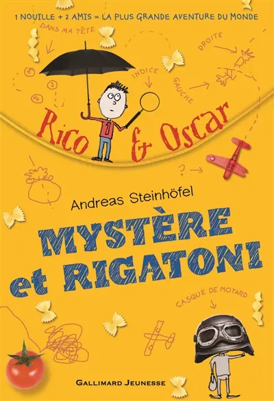 Rico & Oscar. Vol. 1. Mystère et rigatoni
