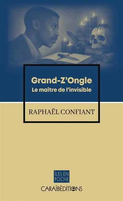 Grand-Z'Ongle : le maître de l'invisible