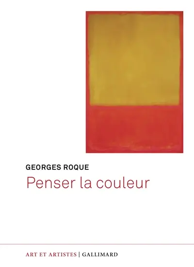 Penser la couleur : significations, méthodes, analyses