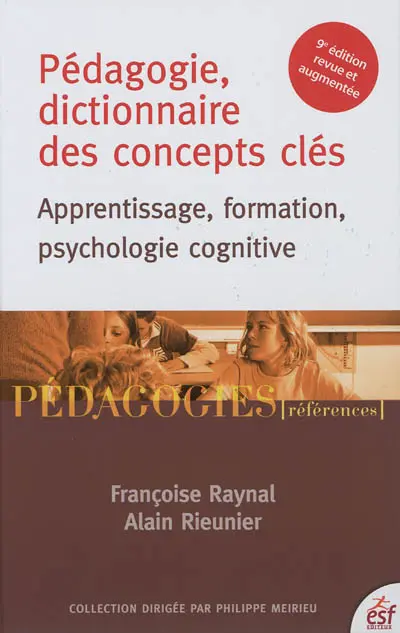 Pédagogie, dictionnaire des concepts clés : apprentissage, formation, psychologie cognitive