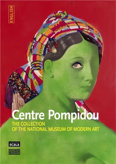 Centre Pompidou : la collection du Musée national d'Art moderne