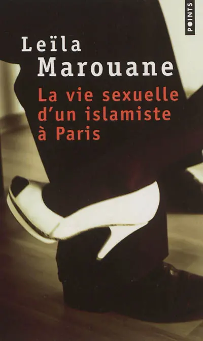 La vie sexuelle d'un islamiste à Paris