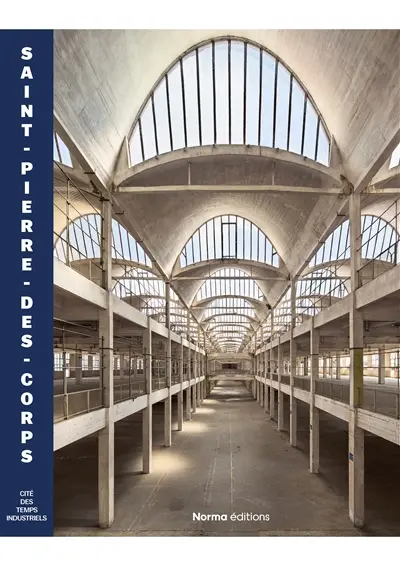 Saint-Pierre-des-Corps : cité des temps industriels