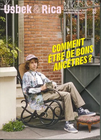 Usbek & Rica, n° 33. Comment être de bons ancêtres ?