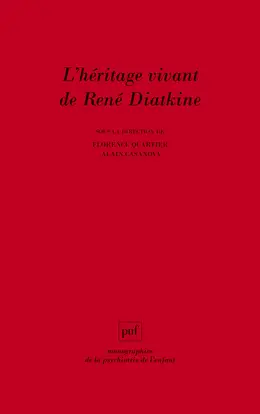 L'héritage vivant de René Diatkine
