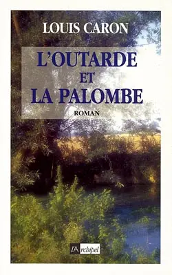 L'outarde et la palombe