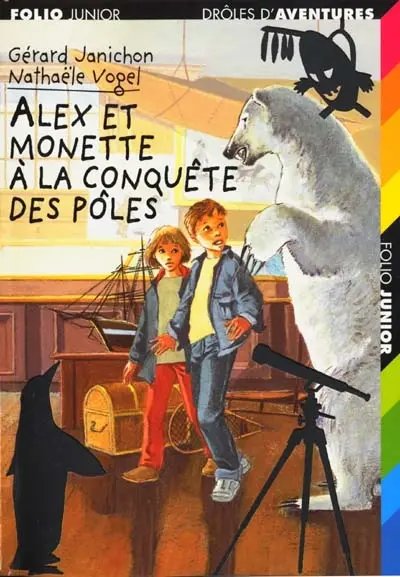 Alex et Monette à la conquête des pôles