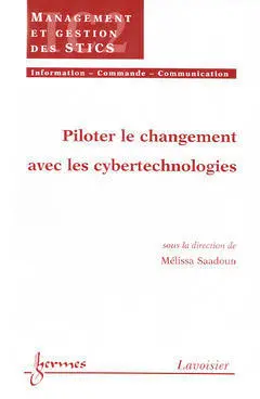 Piloter le changement avec les cybertechnologies