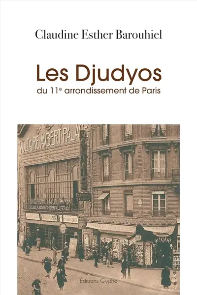 Les Djudyos du 11e arrondissement de Paris