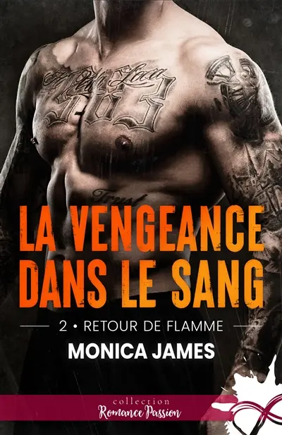 Retour de flamme : La vengeance dans le sang, T2