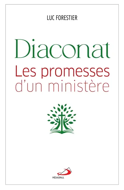 Diaconat : les promesses d'un ministère