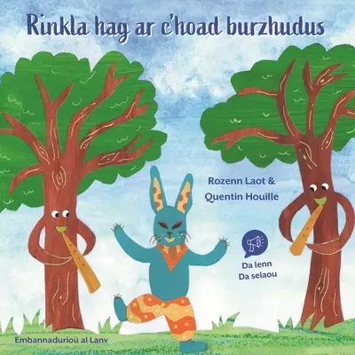 Rinkla hag ar c'hoad burzhudus : da lenn, da selaou : embannadurioù al Lanv