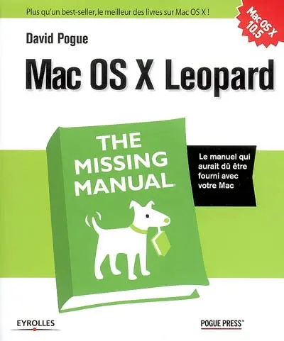 Mac OS X Leopard : the missing manual