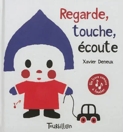 Regarde, touche, écoute