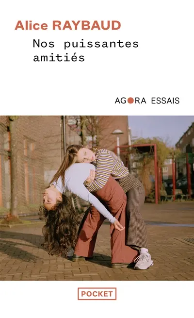 Nos puissantes amitiés : des liens politiques, des lieux de résistance