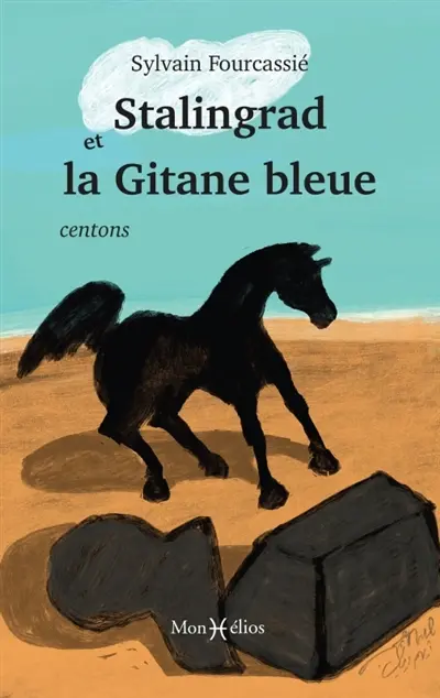 Stalingrad et la Gitane bleue : centons