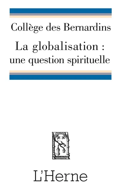 La globalisation : une question spirituelle