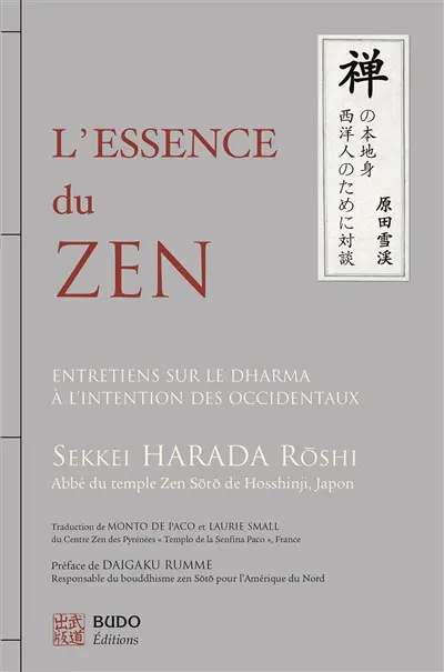 L'essence du zen : entretiens sur le dharma à l'intention des Occidentaux