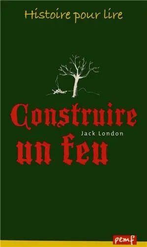 Construire un feu